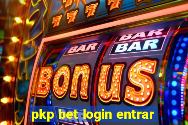 pkp bet login entrar